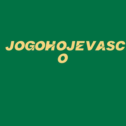 Logo da JOGOHOJEVASCO